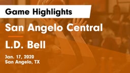 San Angelo Central  vs L.D. Bell Game Highlights - Jan. 17, 2020