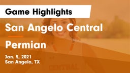 San Angelo Central  vs Permian  Game Highlights - Jan. 5, 2021