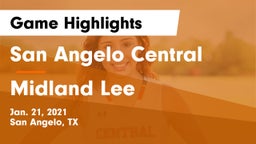 San Angelo Central  vs Midland Lee  Game Highlights - Jan. 21, 2021