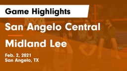 San Angelo Central  vs Midland Lee  Game Highlights - Feb. 2, 2021
