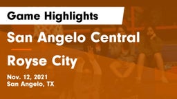 San Angelo Central  vs Royse City  Game Highlights - Nov. 12, 2021