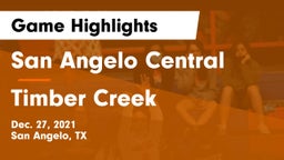 San Angelo Central  vs Timber Creek  Game Highlights - Dec. 27, 2021