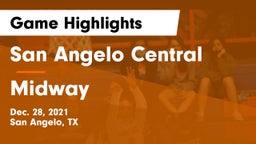 San Angelo Central  vs Midway  Game Highlights - Dec. 28, 2021