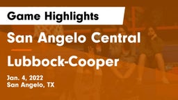 San Angelo Central  vs Lubbock-Cooper  Game Highlights - Jan. 4, 2022