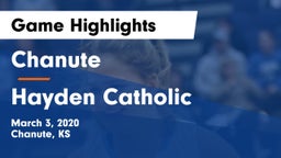 Chanute  vs Hayden Catholic Game Highlights - March 3, 2020