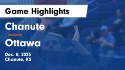 Chanute  vs Ottawa  Game Highlights - Dec. 8, 2023