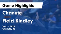 Chanute  vs Field Kindley  Game Highlights - Jan. 9, 2024