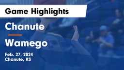 Chanute  vs Wamego  Game Highlights - Feb. 27, 2024