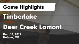 Timberlake  vs Deer Creek Lamont  Game Highlights - Dec. 16, 2019
