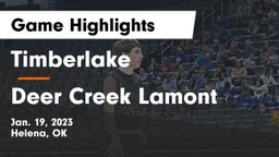 Timberlake  vs Deer Creek Lamont  Game Highlights - Jan. 19, 2023
