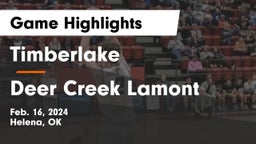 Timberlake  vs Deer Creek Lamont  Game Highlights - Feb. 16, 2024
