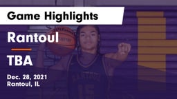 Rantoul  vs TBA Game Highlights - Dec. 28, 2021