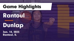 Rantoul  vs Dunlap  Game Highlights - Jan. 14, 2023