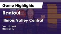 Rantoul  vs Illinois Valley Central  Game Highlights - Jan. 27, 2023