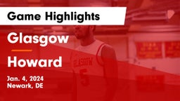 Glasgow  vs Howard  Game Highlights - Jan. 4, 2024