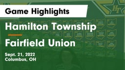 Hamilton Township  vs Fairfield Union  Game Highlights - Sept. 21, 2022