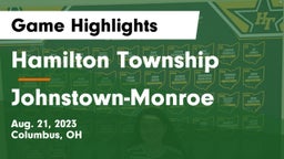 Hamilton Township  vs Johnstown-Monroe  Game Highlights - Aug. 21, 2023
