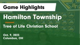 Hamilton Township  vs Tree of Life Christian School Game Highlights - Oct. 9, 2023