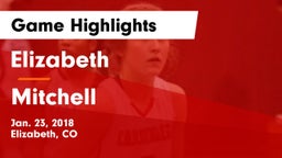 Elizabeth  vs Mitchell Game Highlights - Jan. 23, 2018