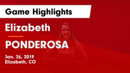 Elizabeth  vs PONDEROSA  Game Highlights - Jan. 26, 2019