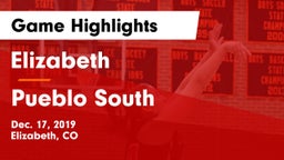 Elizabeth  vs Pueblo South  Game Highlights - Dec. 17, 2019