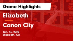 Elizabeth  vs Canon City  Game Highlights - Jan. 16, 2020