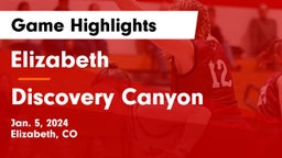 Elizabeth  vs Discovery Canyon  Game Highlights - Jan. 5, 2024