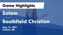 Salem  vs Southfield Christian Game Highlights - Aug. 21, 2021