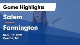 Salem  vs Farmington  Game Highlights - Sept. 16, 2021