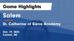 Salem  vs St. Catherine of Siena Academy  Game Highlights - Oct. 19, 2023