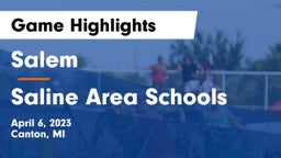 Salem  vs Saline Area Schools Game Highlights - April 6, 2023