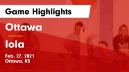 Ottawa  vs Iola  Game Highlights - Feb. 27, 2021