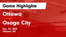 Ottawa  vs Osage City  Game Highlights - Jan. 24, 2023