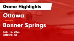 Ottawa  vs Bonner Springs  Game Highlights - Feb. 10, 2023