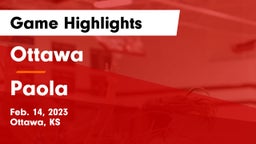 Ottawa  vs Paola  Game Highlights - Feb. 14, 2023