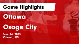 Ottawa  vs Osage City  Game Highlights - Jan. 24, 2023