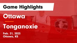Ottawa  vs Tonganoxie  Game Highlights - Feb. 21, 2023