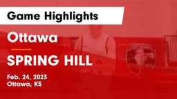 Ottawa  vs SPRING HILL  Game Highlights - Feb. 24, 2023
