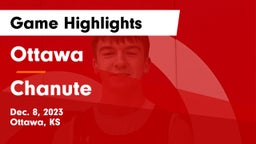 Ottawa  vs Chanute  Game Highlights - Dec. 8, 2023