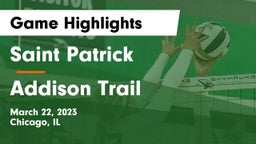 Saint Patrick  vs Addison Trail  Game Highlights - March 22, 2023