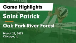 Saint Patrick  vs Oak Park-River Forest  Game Highlights - March 25, 2023