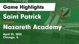 Saint Patrick  vs Nazareth Academy  Game Highlights - April 25, 2023