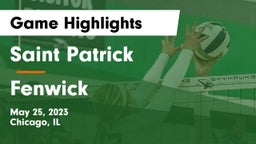 Saint Patrick  vs Fenwick  Game Highlights - May 25, 2023