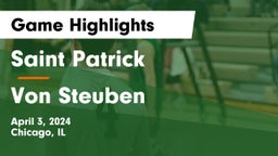 Saint Patrick  vs Von Steuben Game Highlights - April 3, 2024