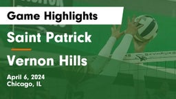 Saint Patrick  vs Vernon Hills  Game Highlights - April 6, 2024