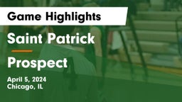 Saint Patrick  vs Prospect  Game Highlights - April 5, 2024