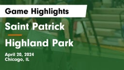 Saint Patrick  vs Highland Park  Game Highlights - April 20, 2024