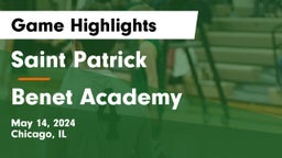 Saint Patrick  vs Benet Academy  Game Highlights - May 14, 2024