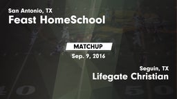 Matchup: Feast HomeSchool vs. Lifegate Christian  2016
