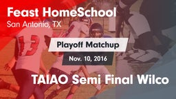 Matchup: Feast HomeSchool vs. TAIAO Semi Final Wilco 2016